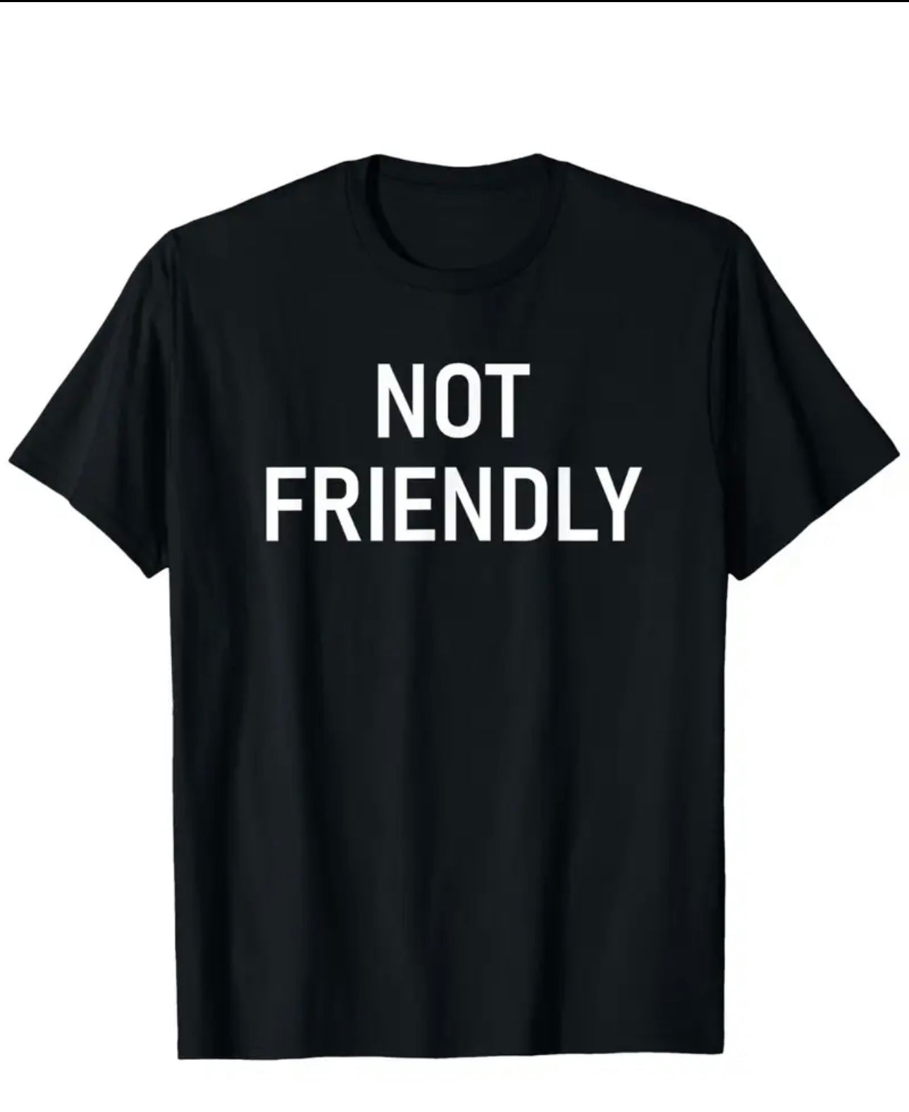 Not Friendly T