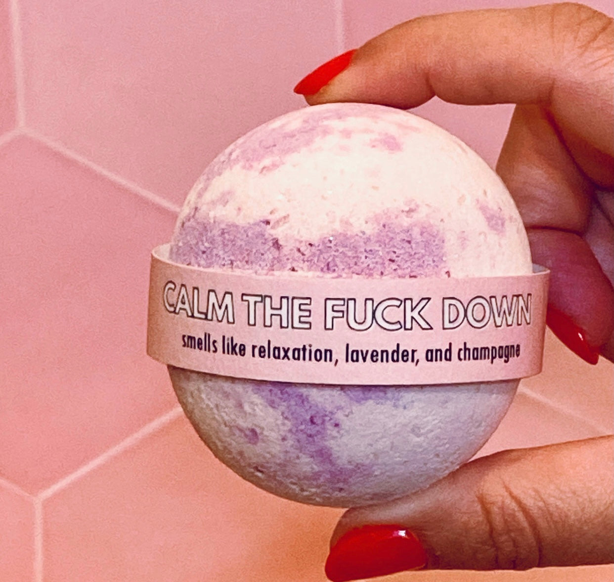 Calm the fuck down bath bomb